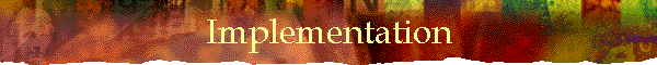 Implementation